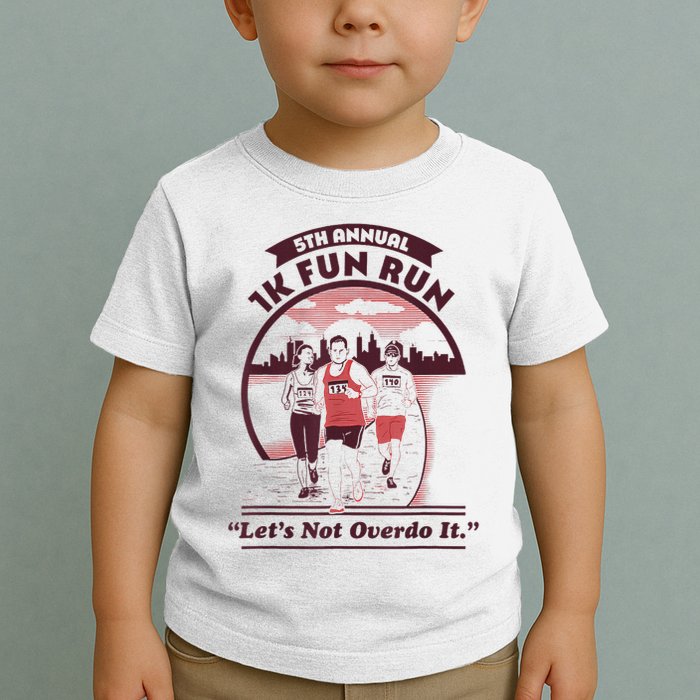 5th Annual 1k Fun Run Let's Not Overdo It Running Toddler T-Shirt
