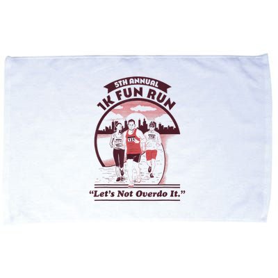 5th Annual 1k Fun Run Let's Not Overdo It Running Microfiber Hand Towel