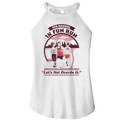 5th Annual 1k Fun Run Let's Not Overdo It Running Women's Perfect Tri Rocker Tank