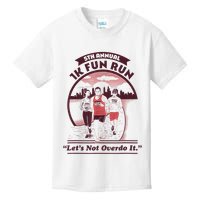 5th Annual 1k Fun Run Let's Not Overdo It Running Kids T-Shirt