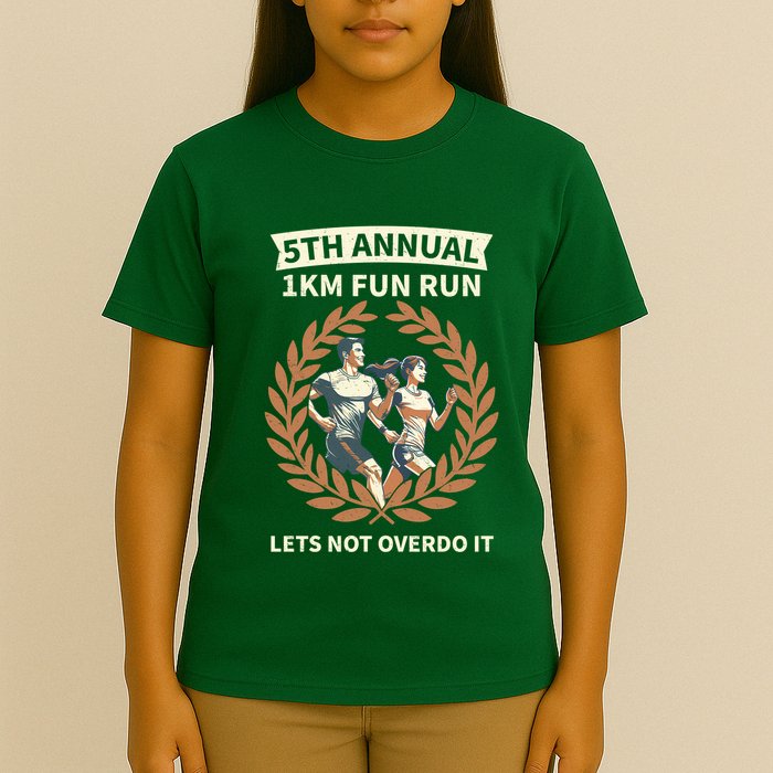 5th Annual 1km Fun Run Lets Not Overdo It T-Shirt