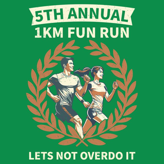 5th Annual 1km Fun Run Lets Not Overdo It T-Shirt