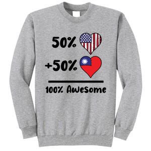 50% American 50% Taiwanese 100% Awesome Taiwan Heart Flag Gift Tall Sweatshirt