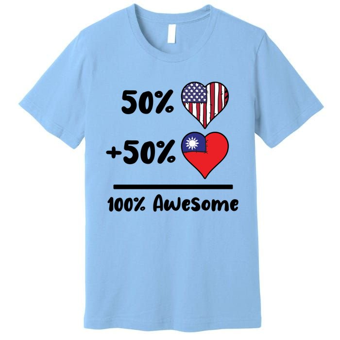 50% American 50% Taiwanese 100% Awesome Taiwan Heart Flag Gift Premium T-Shirt