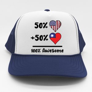 50% American 50% Taiwanese 100% Awesome Taiwan Heart Flag Gift Trucker Hat