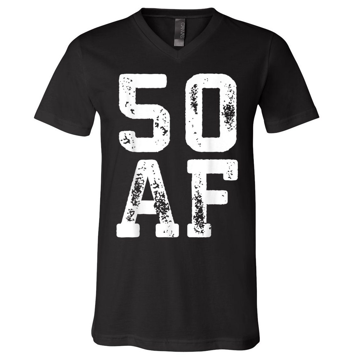 50 AF 50th Birthday Shirt shirt V-Neck T-Shirt