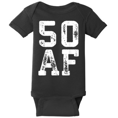 50 AF 50th Birthday Shirt shirt Baby Bodysuit