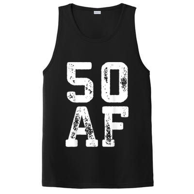 50 AF 50th Birthday Shirt shirt PosiCharge Competitor Tank