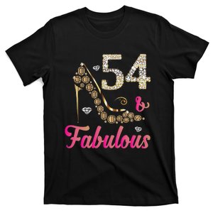 54 And Fabulous Funny 54th Birthday Cute Gift Beautiful Fun T-Shirt