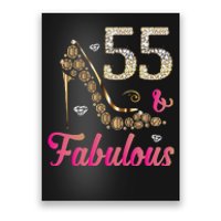 55 And Fabulous Funny 55th Birthday Cute Gift Beautiful Fun Poster