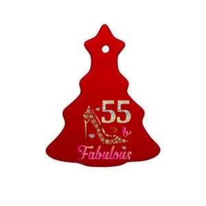 55 And Fabulous Funny 55th Birthday Cute Gift Beautiful Fun Ceramic Tree Ornament