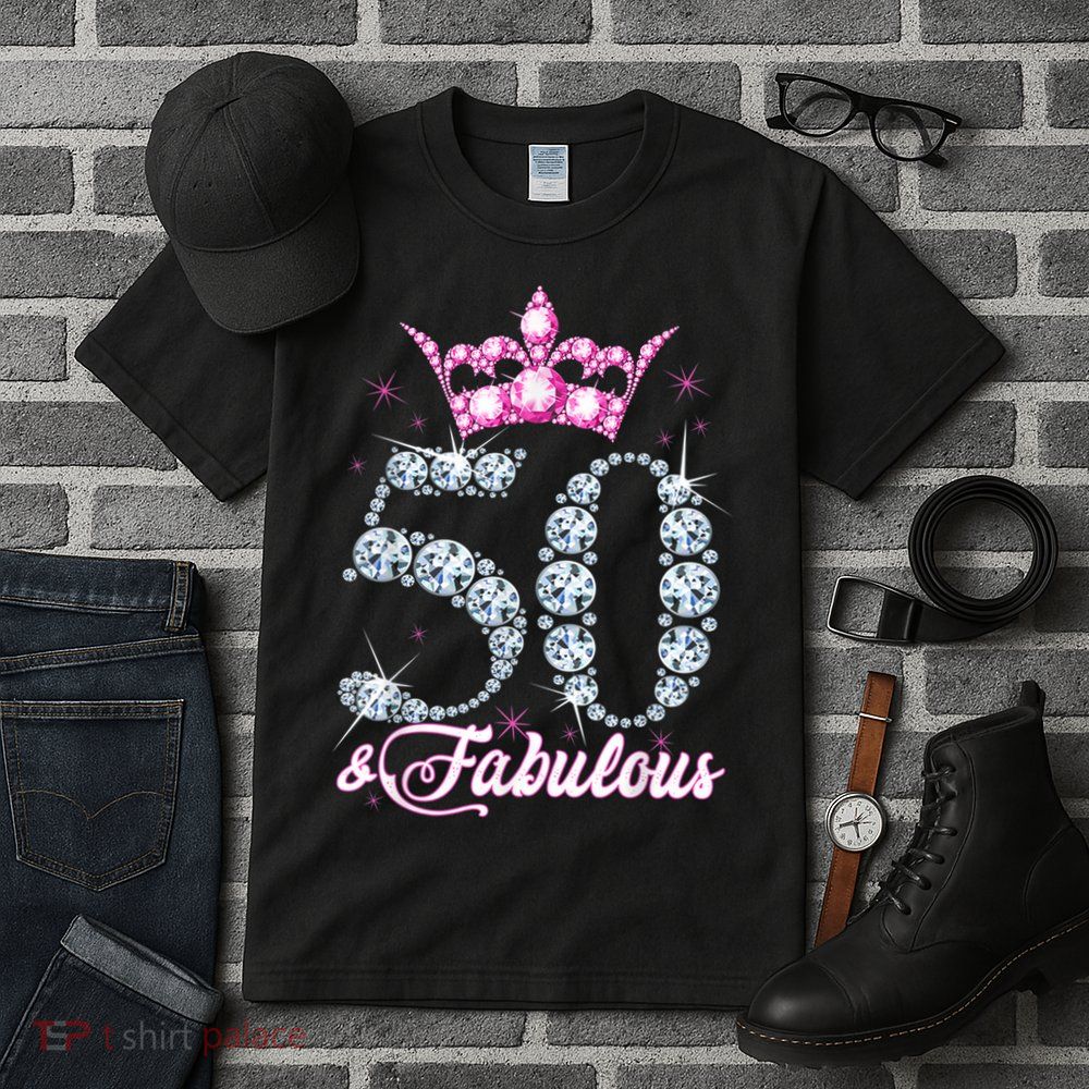 50 and Fabulous 50th Birthday Shirt For WoM.e.n.s Tall T-Shirt