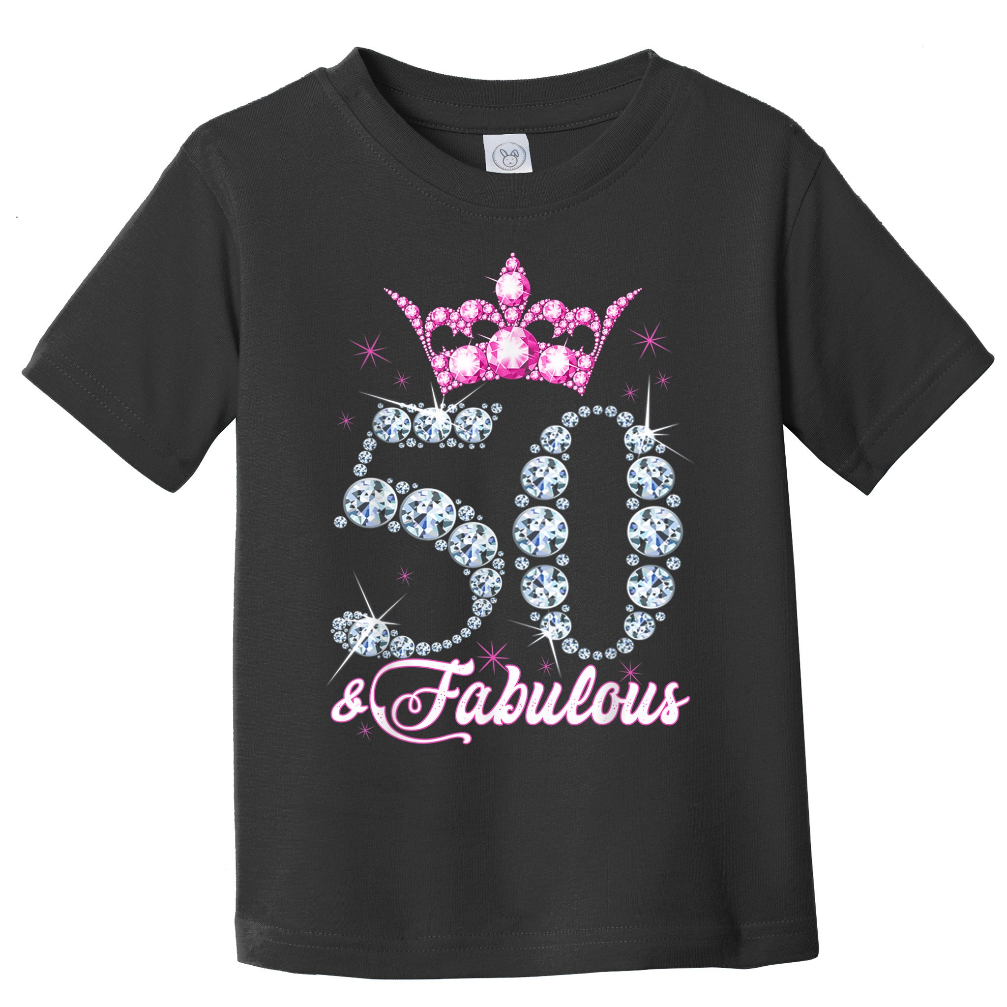 50 and Fabulous 50th Birthday Shirt For WoM.e.n.s Toddler T-Shirt