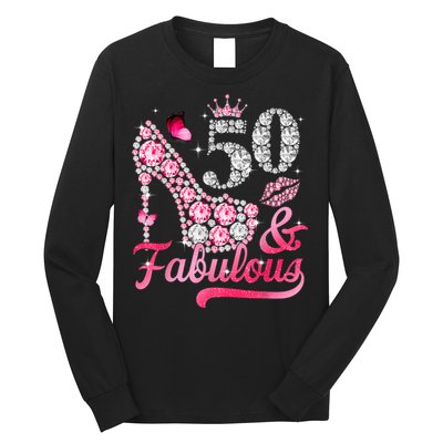 50 And Fabulous High Heel WoM.e.n.s 50th Birthday Long Sleeve Shirt