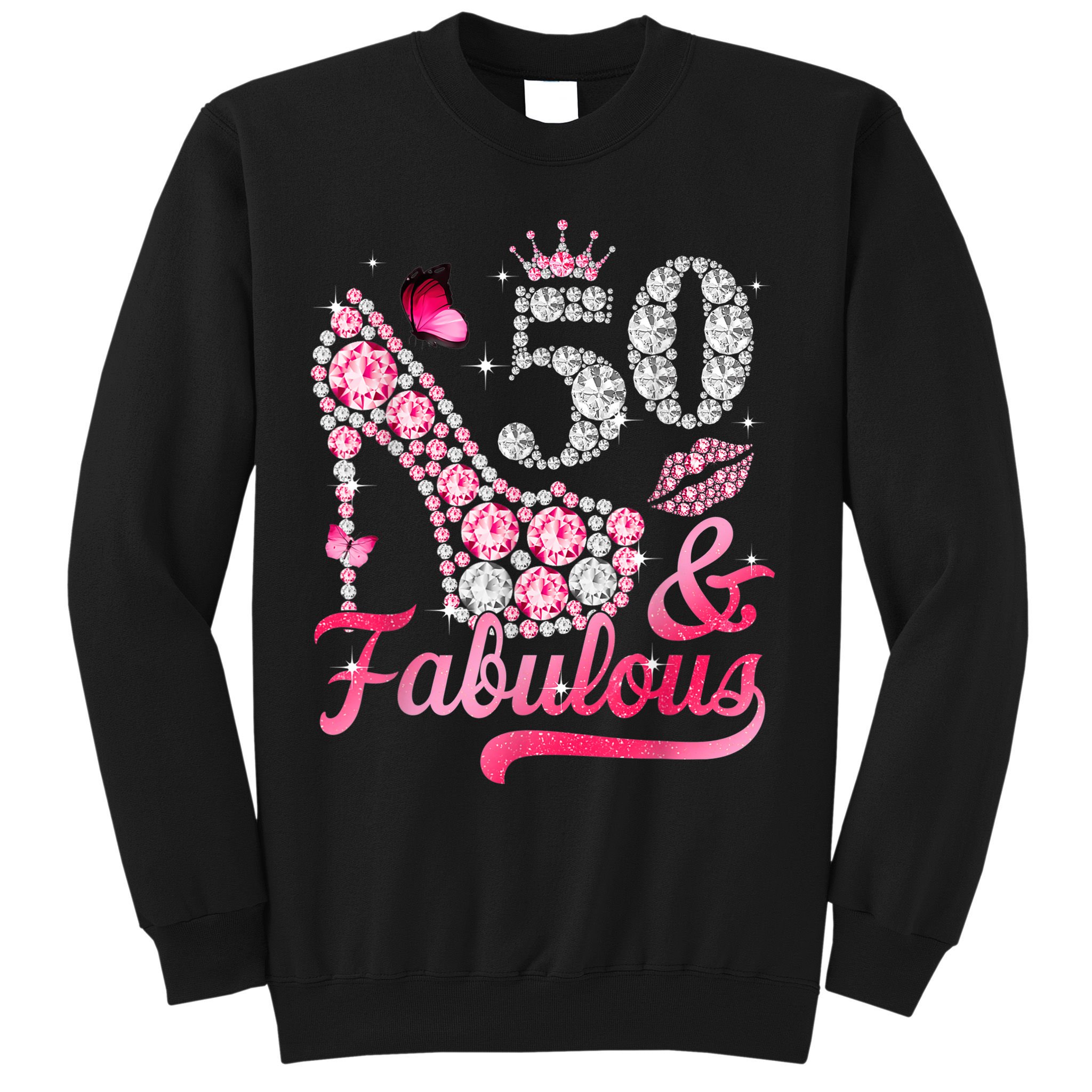 50 And Fabulous High Heel WoM.e.n.s 50th Birthday Sweatshirt