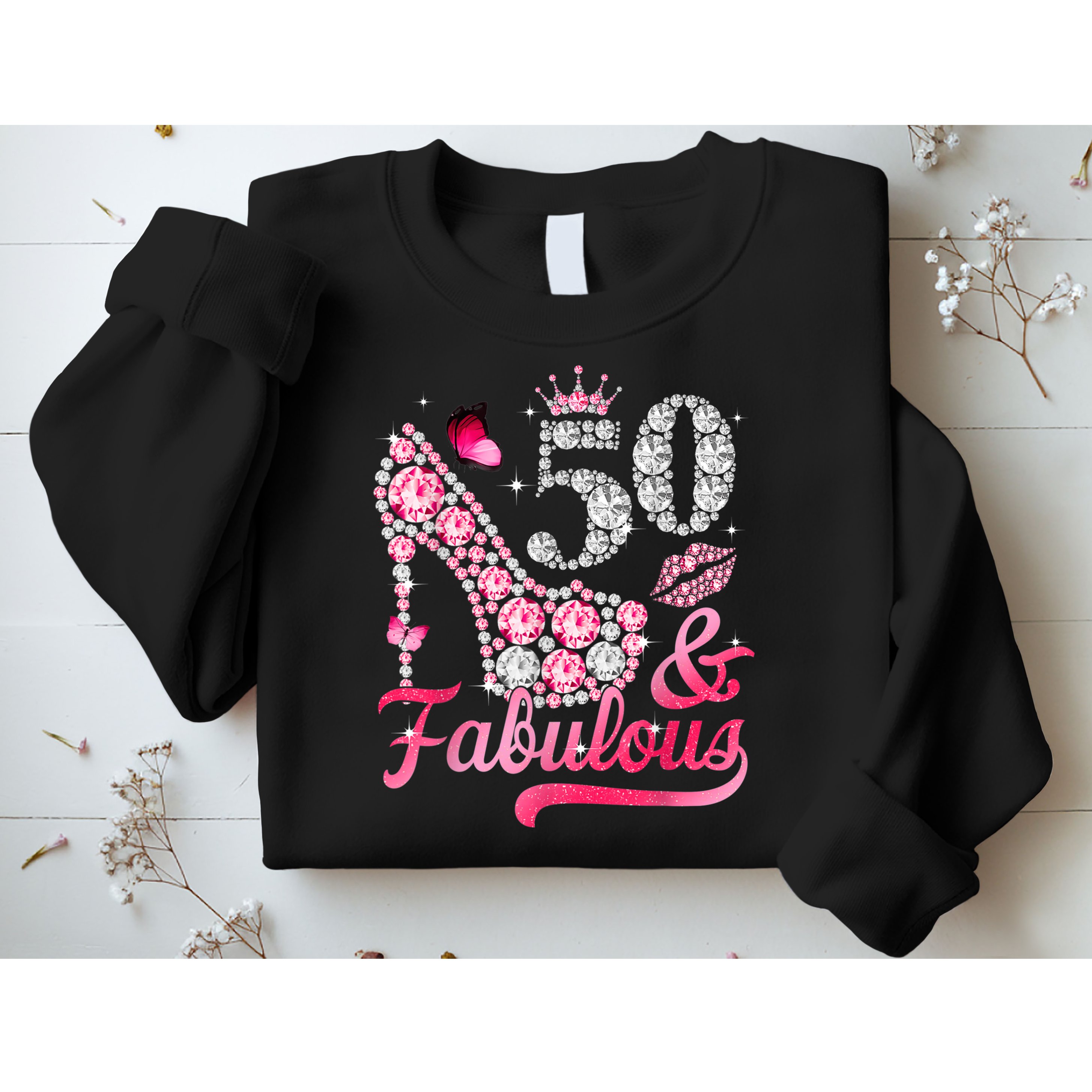 50 And Fabulous High Heel WoM.e.n.s 50th Birthday Sweatshirt