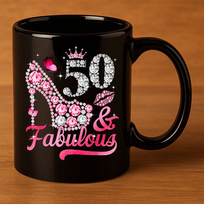50 And Fabulous High Heel WoM.e.n.s 50th Birthday 11oz C Handle Ceramic Mug