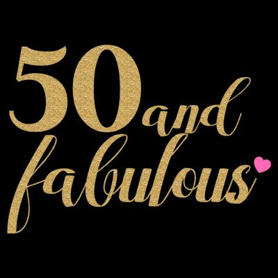 50 and Fabulous Long Sleeve Shirt - 50th Birthday, WoM.e.n.s T-Shirt