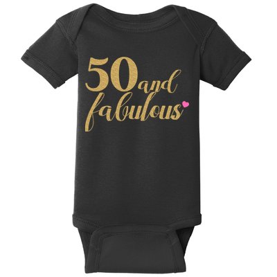 50 and Fabulous Long Sleeve Shirt - 50th Birthday, WoM.e.n.s Baby Bodysuit