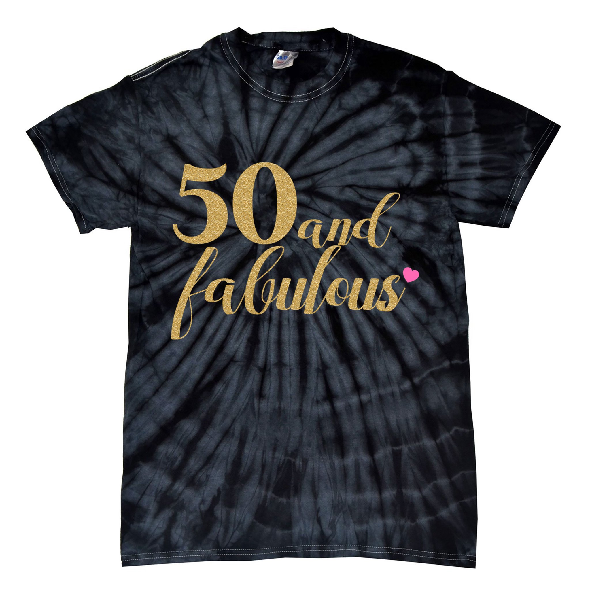 50 and Fabulous Long Sleeve Shirt - 50th Birthday, WoM.e.n.s Tie-Dye T-Shirt