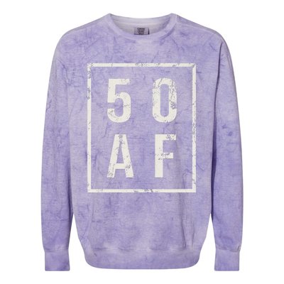 50 AF Funny 50th Birthday Fiftieth Birthday Colorblast Crewneck Sweatshirt