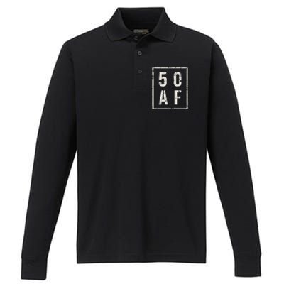 50 AF Funny 50th Birthday Fiftieth Birthday Performance Long Sleeve Polo