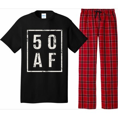 50 AF Funny 50th Birthday Fiftieth Birthday Pajama Set