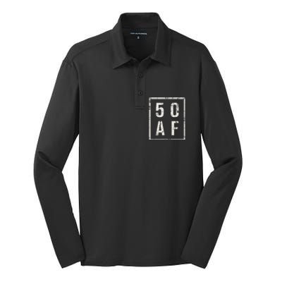 50 AF Funny 50th Birthday Fiftieth Birthday Silk Touch Performance Long Sleeve Polo