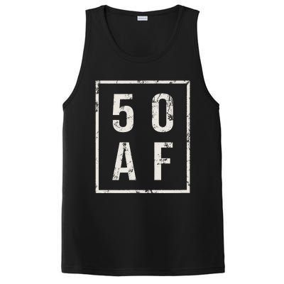 50 AF Funny 50th Birthday Fiftieth Birthday PosiCharge Competitor Tank