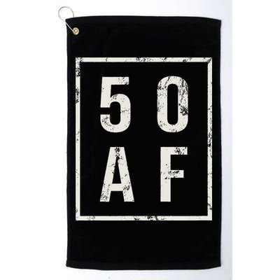 50 AF Funny 50th Birthday Fiftieth Birthday Golf Towel