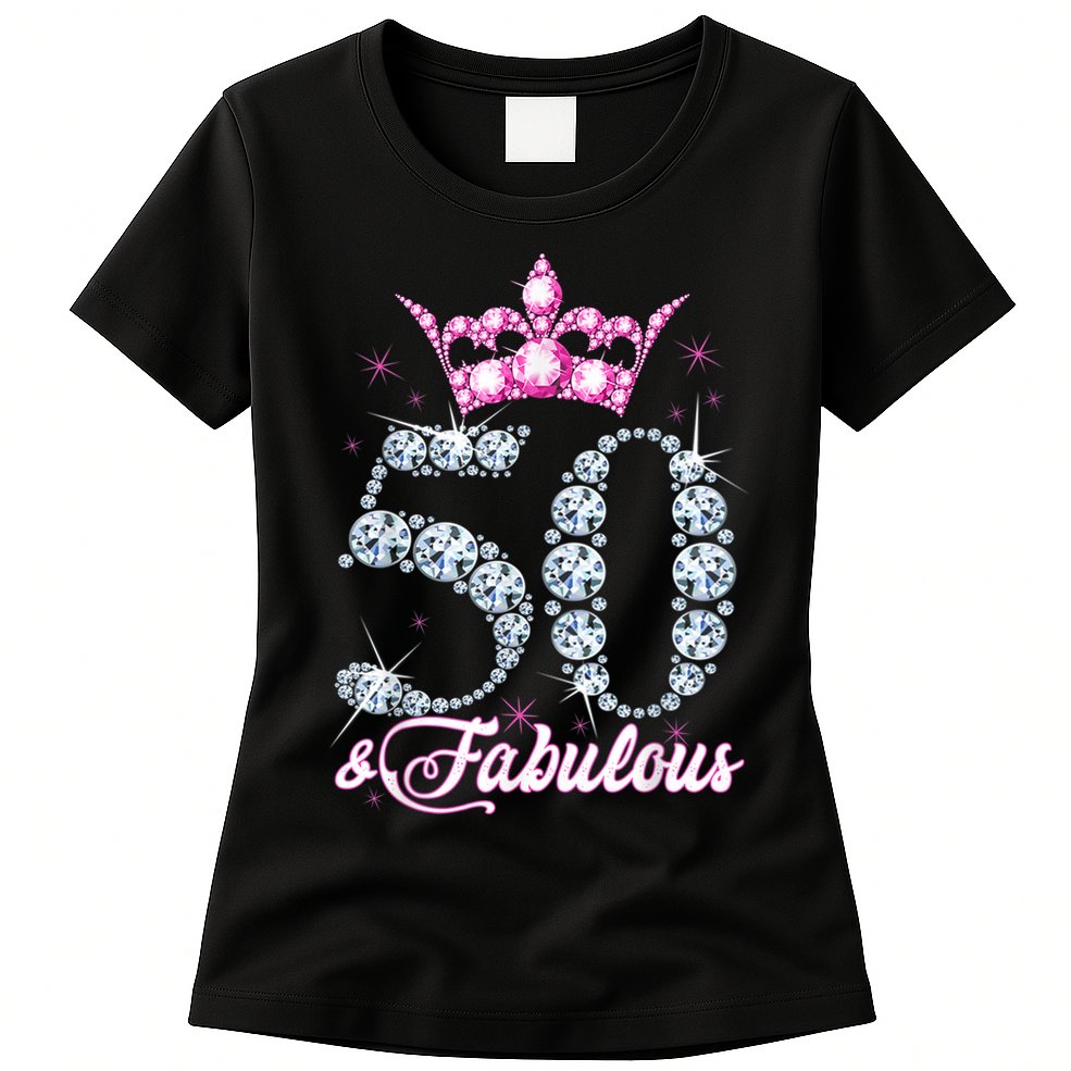 50 and Fabulous 50th Birthday Shirt For Wo Womens T-Shirt
