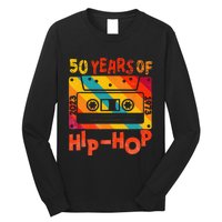 50th Anniversary Of Hip Hop 50 Years Of Hip Hop Old Music Long Sleeve Shirt