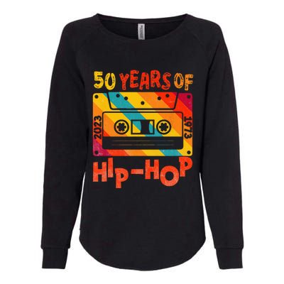 50th Anniversary Of Hip Hop 50 Years Of Hip Hop Old Music Womens California Wash Sweatshirt