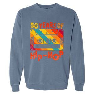 50th Anniversary Of Hip Hop 50 Years Of Hip Hop Old Music Garment-Dyed Sweatshirt