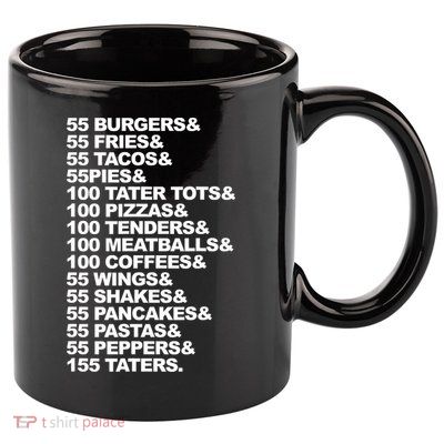55 Burgers 55 Fries I Think You Should Leave 11oz C Handle Ceramic Mug
