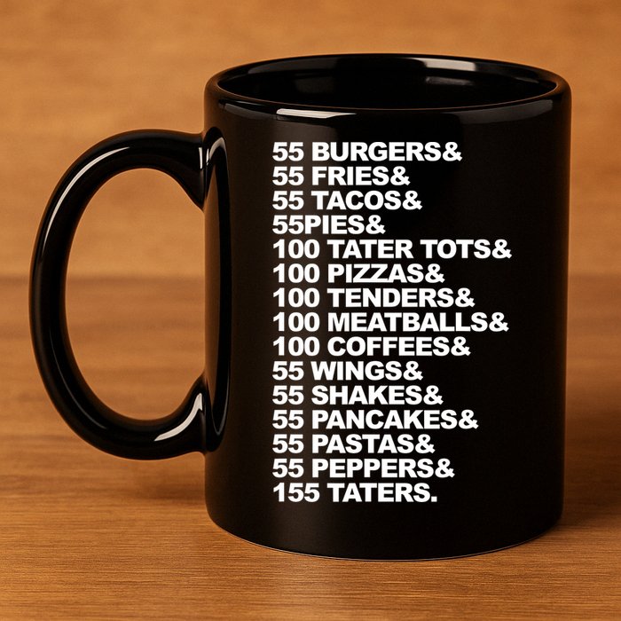 55 Burgers 55 Fries I Think You Should Leave 11oz C Handle Ceramic Mug