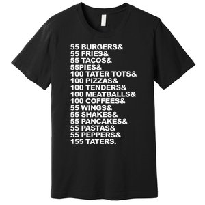 55 B.U.R.G.E.R.S 55 Fries I Think You Should Leave Premium T-Shirt