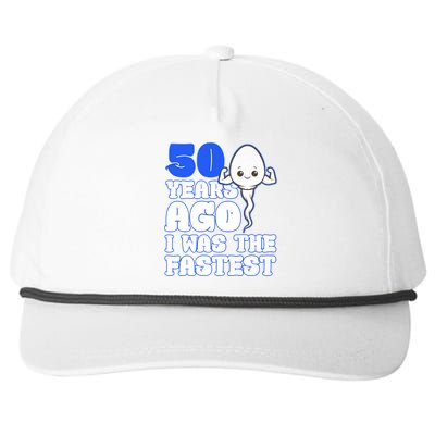 50th Birthday 50 Years Ago I Was The Fastest Snapback Five-Panel Rope Hat