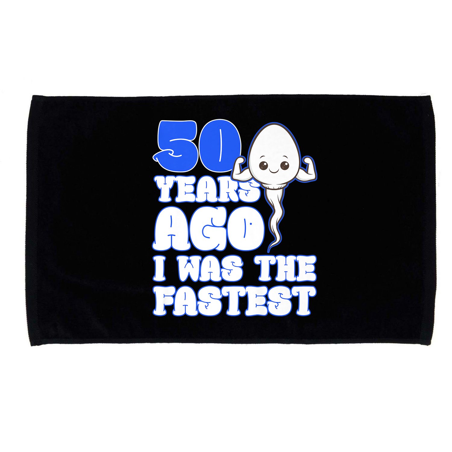 50th Birthday 50 Years Ago I Was The Fastest Microfiber Hand Towel