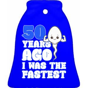 50th Birthday 50 Years Ago I Was The Fastest Ceramic Bell Ornament