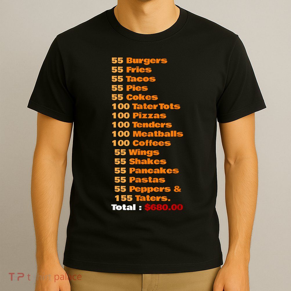 55 Burgers 55 Shakes 55 Fries Think You Should Leave Funny T-Shirt