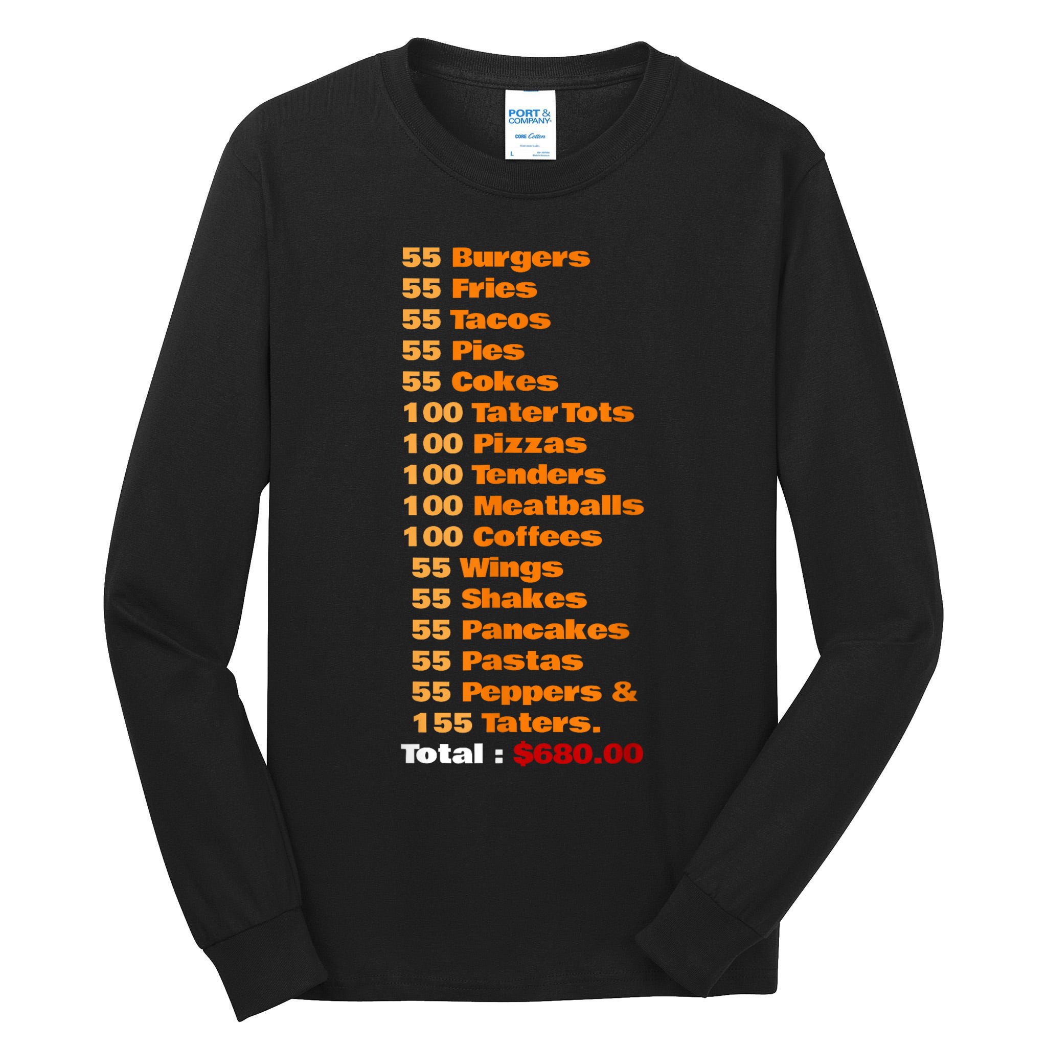 55 Burgers 55 Shakes 55 Fries Think You Should Leave Funny Tall Long Sleeve T-Shirt