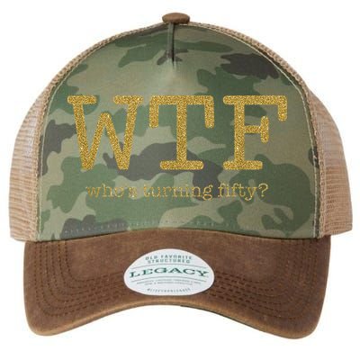 50th Birthday 50 Years Old - WTF Who's Turning Fifty Legacy Tie Dye Trucker Hat
