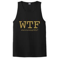50th Birthday 50 Years Old - WTF Who's Turning Fifty PosiCharge Competitor Tank