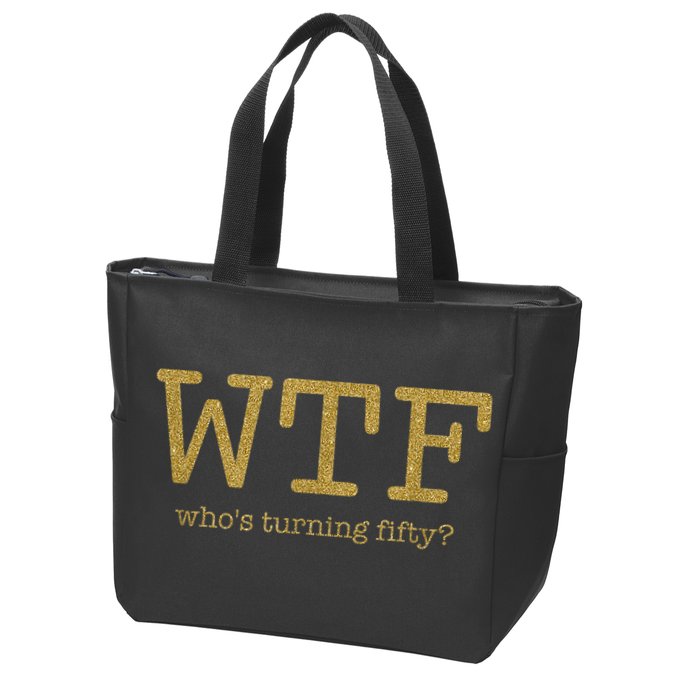 50th Birthday 50 Years Old - WTF Who's Turning Fifty Zip Tote Bag