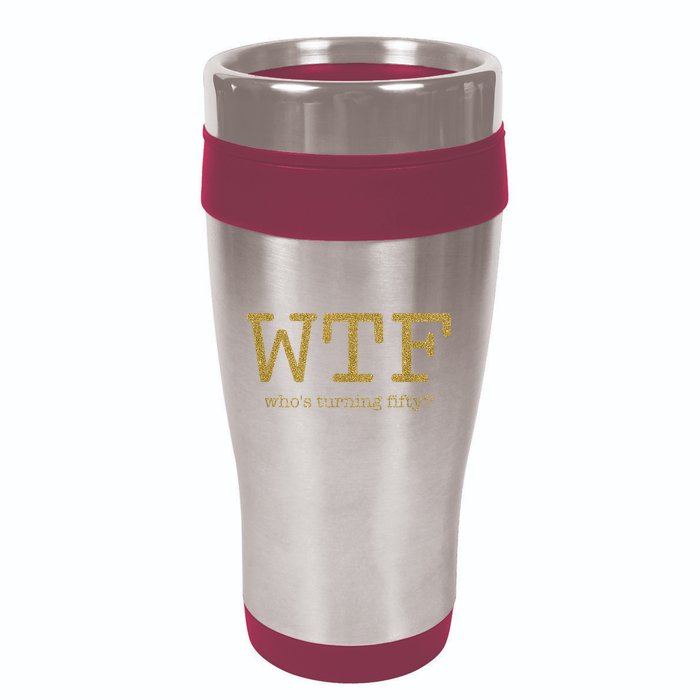 50th Birthday 50 Years Old - WTF Who's Turning Fifty 16oz Travel Tumbler