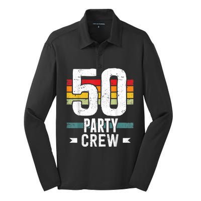 50 Birthday 50 Party Crew Squad 50th Bday Group Birthday Silk Touch Performance Long Sleeve Polo