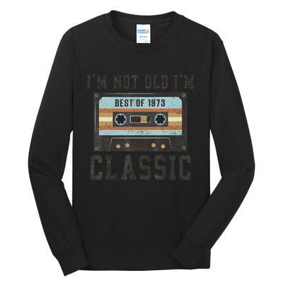 50 Birthday Best of 1973 50th Birthday BDay Tall Long Sleeve T-Shirt