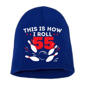 55th Birthday Bowling Lover 55 Years Old Bday Short Acrylic Beanie