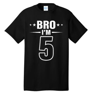 5th Birthday Boy Bro I’m 5 Year Old Fifth Birthday Party Tall T-Shirt